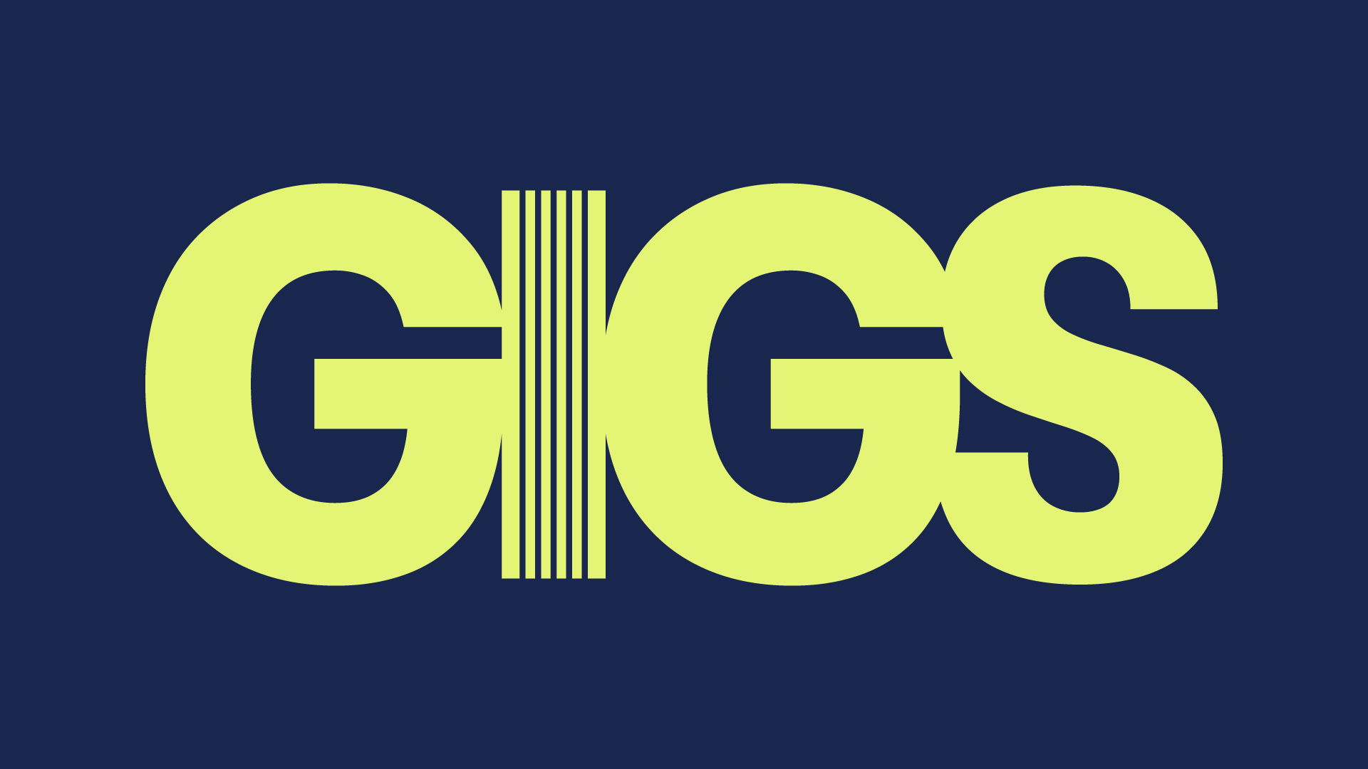 Gigs